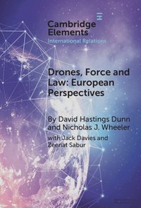 bokomslag Drones, Force and Law