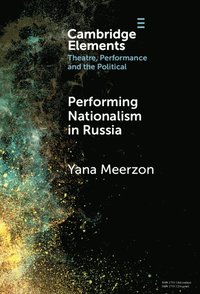 bokomslag Performing Nationalism in Russia