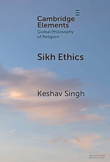 Keshav Singh - Sikh Ethics, Inbunden