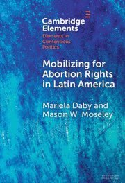 bokomslag Mobilizing for Abortion Rights in Latin America