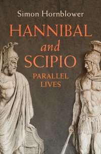 bokomslag Hannibal and Scipio