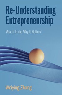 bokomslag Re-Understanding Entrepreneurship