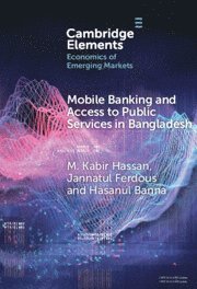 bokomslag Mobile Banking and Access to Public Services in Bangladesh