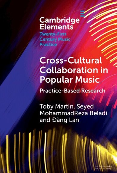Toby Martin, Seyed MohammadReza Beladi, Đăng Lan - Cross-Cultural Collaboration in Popular Music, Inbunden
