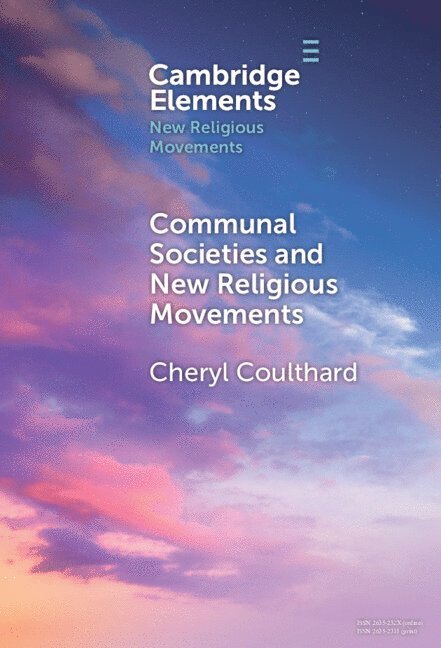 Cheryl Coulthard - Communal Societies and New Religious Movements, Inbunden