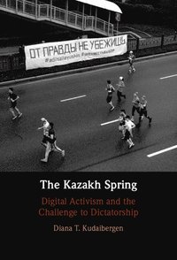 bokomslag The Kazakh Spring