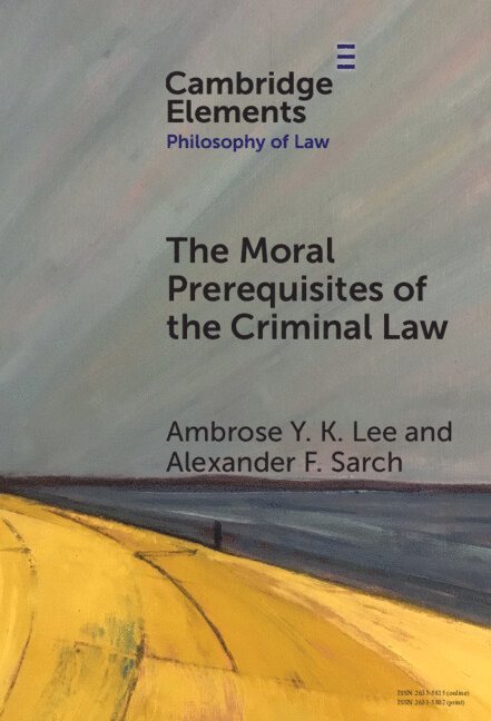 The Moral Prerequisites of the Criminal Law 1