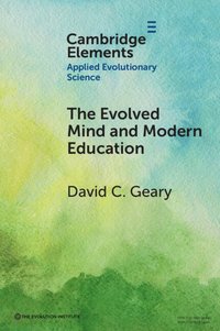 bokomslag The Evolved Mind and Modern Education