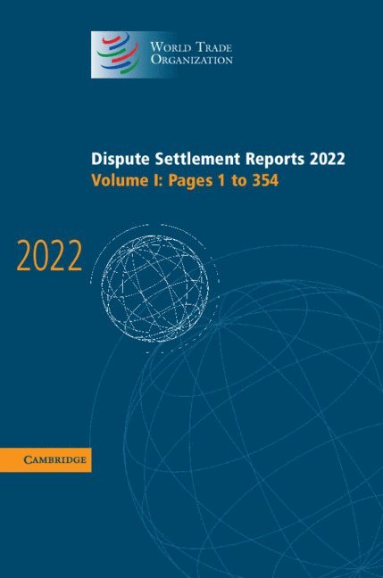 Dispute Settlement Reports 2022: Volume 1, Pages 1 to 354 1
