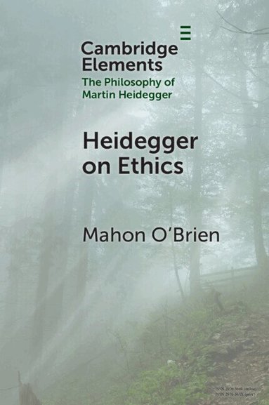 Mahon O'Brien - Heidegger on Ethics, Häftad