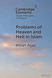 Imran Aijaz - Problems of Heaven and Hell in Islam, Häftad
