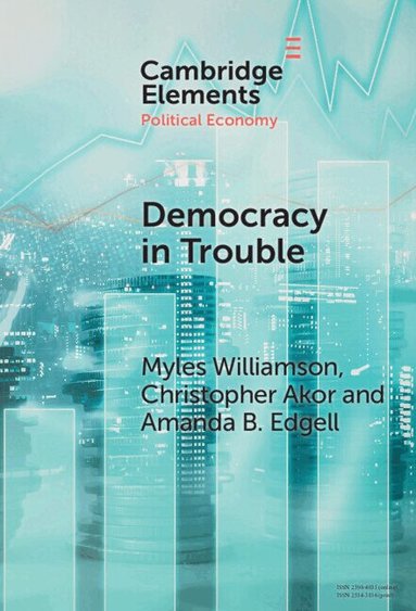Myles Williamson, Christopher Akor, Amanda B. Edgell - Democracy in Trouble, Inbunden