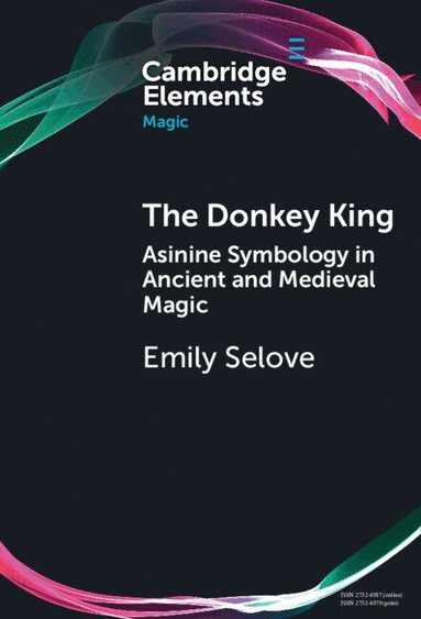 Emily Selove - The Donkey King, Inbunden