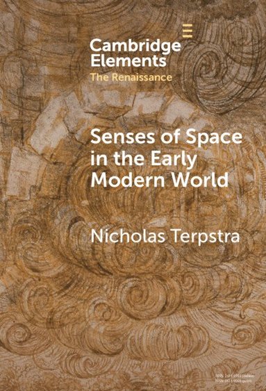 Nicholas Terpstra - Senses of Space in the Early Modern World, Inbunden