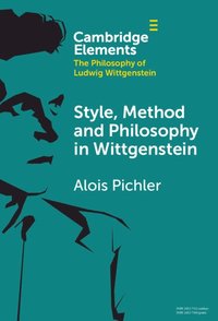 bokomslag Style, Method and Philosophy in Wittgenstein