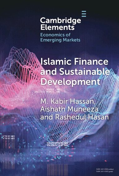 M. Kabir Hassan, Aishath Muneeza, Rashedul Hasan - Islamic Finance and Sustainable Development, Inbunden