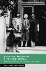 bokomslag Justice and Restitution in Post-Nazi Romania