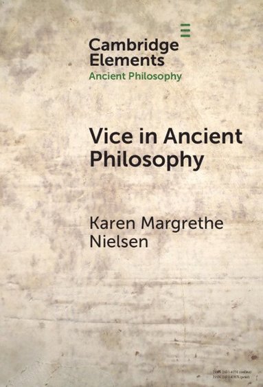 bokomslag Vice in Ancient Philosophy