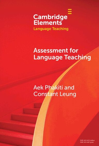 Aek Phakiti, Constant Leung - Assessment for Language Teaching, Inbunden