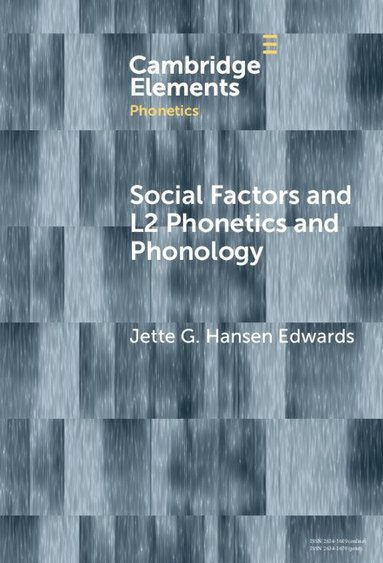 Jette G. Hansen Edwards - Social Factors and L2 Phonetics and Phonology, Inbunden