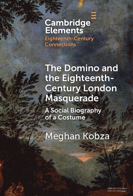The Domino and the Eighteenth-Century London Masquerade 1