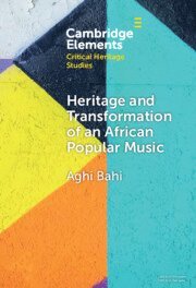 bokomslag Heritage and Transformation of an African Popular Music