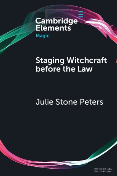 Julie Stone Peters - Staging Witchcraft Before the Law, Häftad