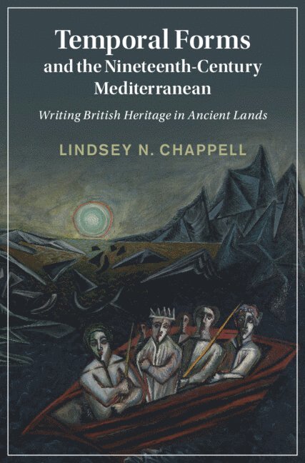 Temporal Forms and the Nineteenth-Century Mediterranean 1