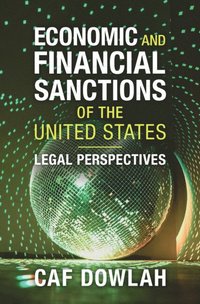 bokomslag Economic and Financial Sanctions of the United States