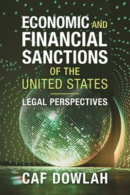 bokomslag Economic and Financial Sanctions of the United States