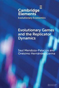 bokomslag Evolutionary Games and the Replicator Dynamics