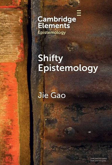 Jie Gao - Shifty Epistemology, Inbunden