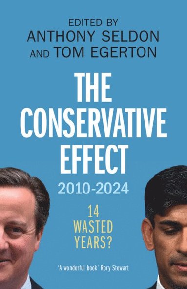 bokomslag The Conservative Effect, 2010-2024