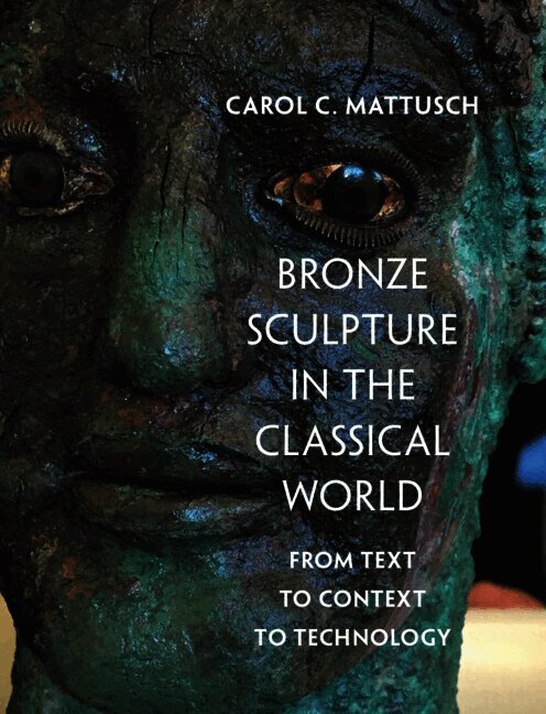 Bronze Sculpture in the Classical World