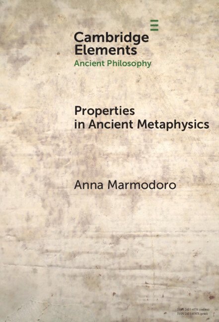 Properties in Ancient Metaphysics 1