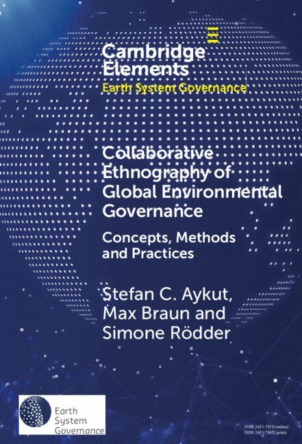 Collaborative Ethnography of Global Environmental Governance 1