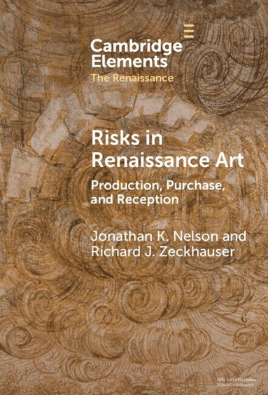 Jonathan K. Nelson, Richard J. Zeckhauser - Risks in Renaissance Art, Inbunden