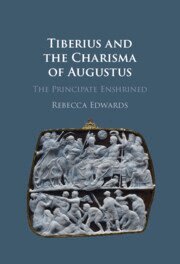 Rebecca Edwards - Tiberius and the Charisma of Augustus, Inbunden