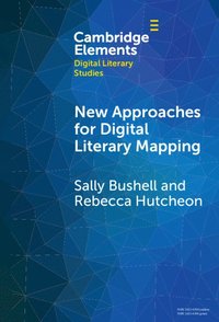 bokomslag New Approaches for Digital Literary Mapping