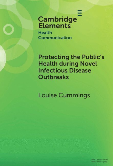 Protecting the Public's Health during Novel Infectious Disease Outbreaks 1