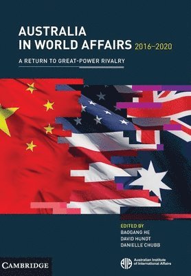 Australia in World Affairs 2016-2020: Volume 13 1
