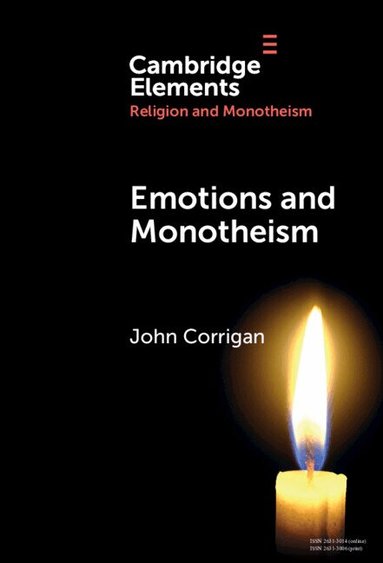 John Corrigan - Emotions and Monotheism, Inbunden
