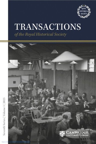 Harshan Kumarasingham, Kate Smith - Transactions of the Royal Historical Society: Volume 1, Häftad