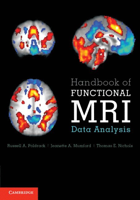 Russell A. Poldrack, Jeanette A. Mumford, Thomas E. Nichols, California) Poldrack, Russell A. (Stanford University, California) Mumford, Jeanette A. (Stanford University, Thomas E. (University of Oxford) Nichols - Handbook of Functional MRI Data Analysis, Häftad