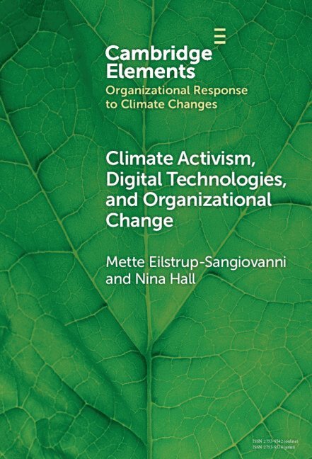 Climate Activism, Digital Technologies, and Organizational Change 1