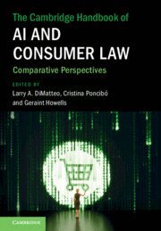 Larry A. DiMatteo, Cristina Poncibó, Geraint Howells - Cambridge Handbook of AI and Consumer Law, Inbunden