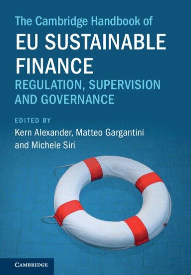 Kern Alexander, Matteo Gargantini, Michele Siri - The Cambridge Handbook of EU Sustainable Finance, Inbunden