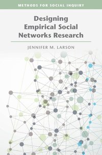 bokomslag Designing Empirical Social Networks Research
