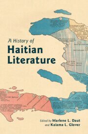 Marlene L. Daut, Kaiama L. Glover - History of Haitian Literature, Inbunden