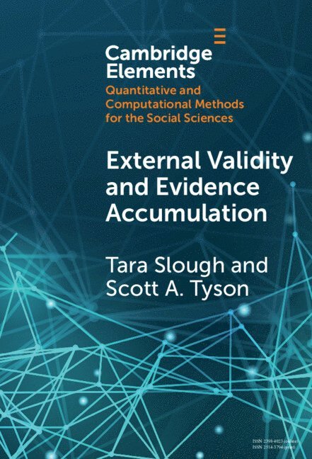 Tara Slough, Scott A. Tyson, Tara (New York University) Slough, New York) Tyson, Scott A. (University of Rochester - External Validity and Evidence Accumulation, Inbunden